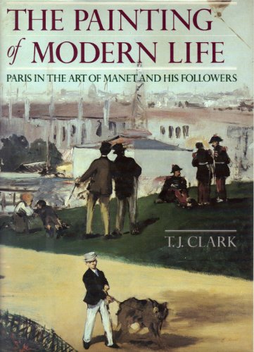 9780394495804: The Painting of Modern Life: Paris in the Art of Manet and His Followers