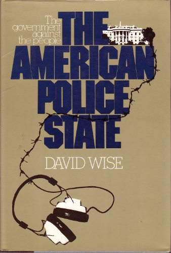 Stock image for The American police state: The government against the people for sale by Once Upon A Time Books
