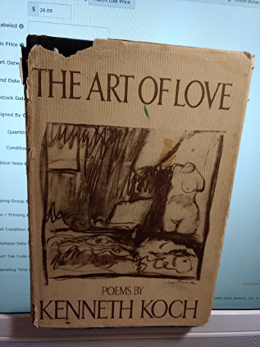 The Art of Love: Poems by Kenneth Koch