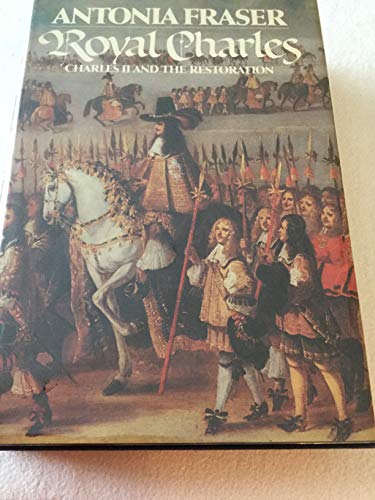 9780394497211: Royal Charles: Charles II and the Restoration