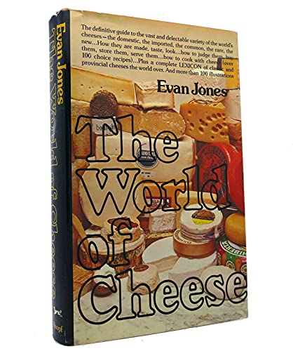 9780394497556: The World of Cheese / Evan Jones