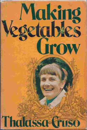 Imagen de archivo de Making Vegetables Grow a la venta por Wonder Book