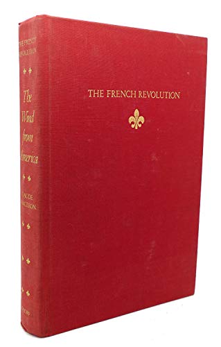 Beispielbild fr The Wind From America (The French Revolution, Vol 2) zum Verkauf von HPB-Emerald