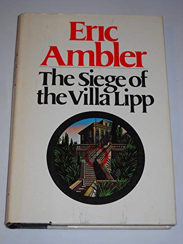 9780394499826: The Siege of the Villa Lipp