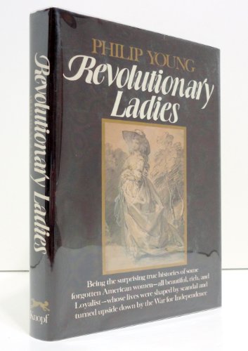 Stock image for Revolutionary Ladies for sale by Better World Books
