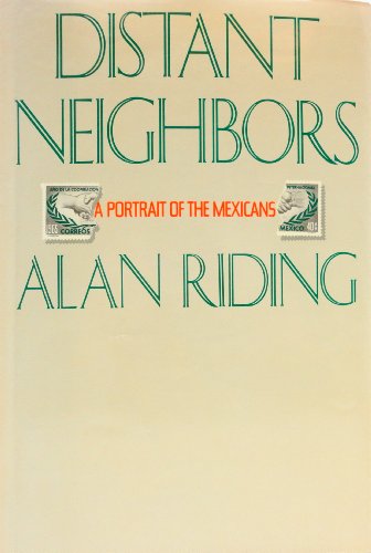 Stock image for Distant Neighbors : Portrait of the Mexicans for sale by Better World Books