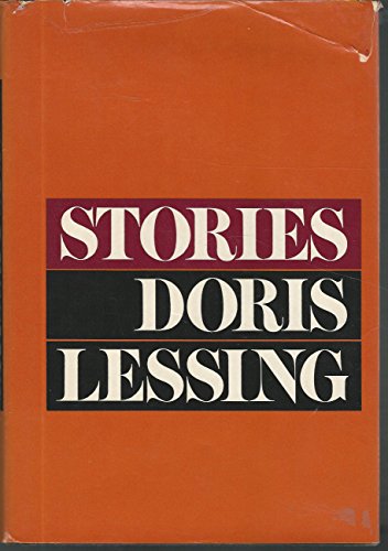 Stories - 1st US Edition/1st Printing - Lessing, Doris