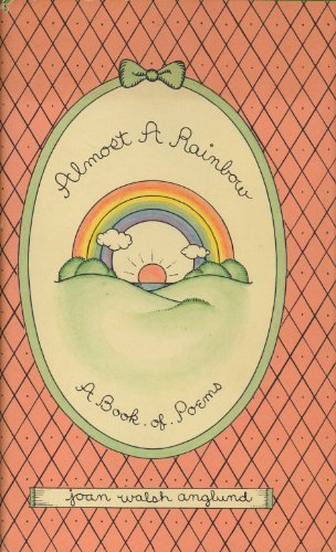 Stock image for Almost a Rainbow: A Book of Poems for sale by Your Online Bookstore