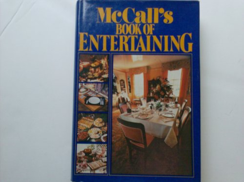 Beispielbild fr McCALL'S BOOK OF ENTERTAINING zum Verkauf von COOK AND BAKERS BOOKS