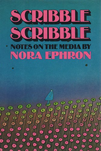 Stock image for Scribble, Scribble : Notes on the Media for sale by Better World Books