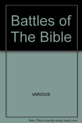 Beispielbild fr Battles of the Bible zum Verkauf von Better World Books: West