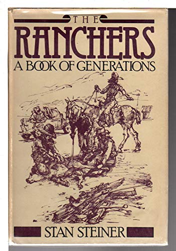 Beispielbild fr The ranchers: A book of generations zum Verkauf von Books From California