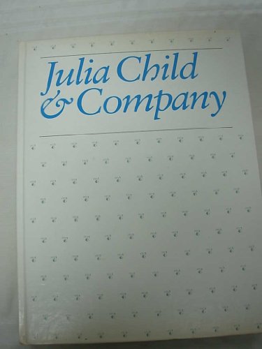 Stock image for Julia Child & Company for sale by Gulf Coast Books