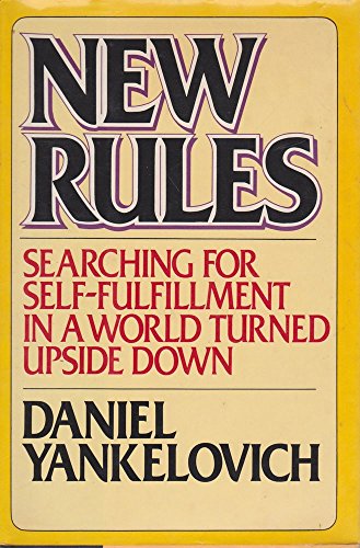 Beispielbild fr New Rules: Searching for Self-fulfillment in a World Turned Upside Down zum Verkauf von SecondSale