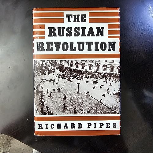 The Russian Revolution (9780394502410) by Pipes, Richard