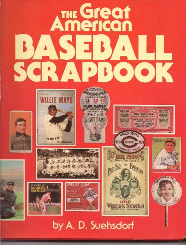 Beispielbild fr The Great American Baseball Scrapbook zum Verkauf von Better World Books