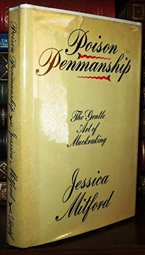 Imagen de archivo de Poison Penmanship: The Gentle Art of Muckraking a la venta por Basement Seller 101
