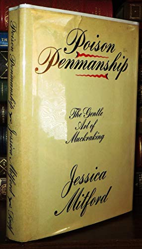 Stock image for Poison Penmanship : The Gentle Art of Muckraking for sale by Better World Books: West