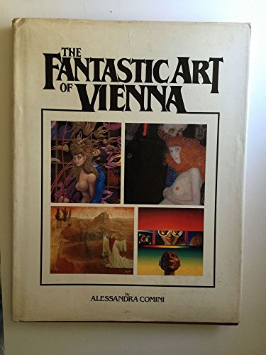 Stock image for The fantastic art of Vienna for sale by Wonder Book