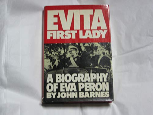 Stock image for Evita, First Lady: A biography of Eva Peron for sale by Half Price Books Inc.