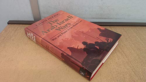 Beispielbild fr The Arab-Israeli Wars : War and Peace in the Middle East from the War of Independence Through Lebanon zum Verkauf von Better World Books