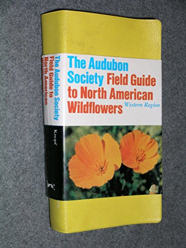 9780394504315: The National Audubon Society Field Guide to North American Wildflowers: Western Region