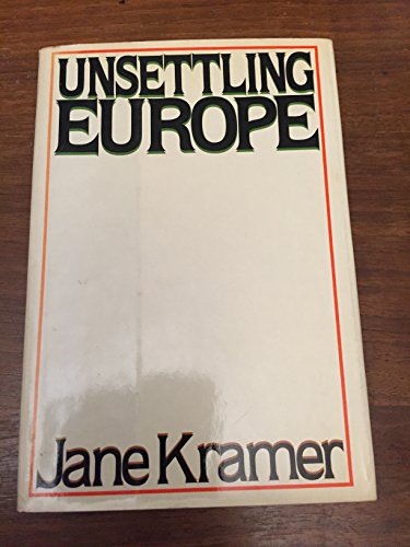 Stock image for Unsettling Europe for sale by Aaron Books