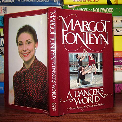 Beispielbild fr A Dancer's World : An Introduction for Parents and Students zum Verkauf von Better World Books