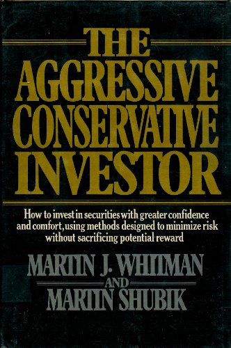 Stock image for The Aggressive Conservative Investor for sale by Better World Books