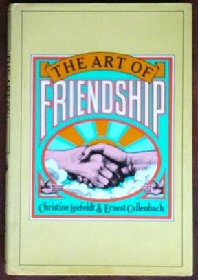 Beispielbild fr The Art of Friendship zum Verkauf von HPB-Ruby