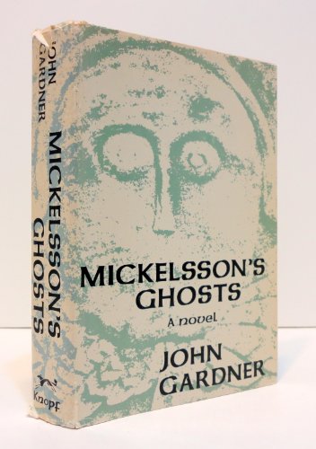 Mickelsson's Ghosts (9780394504681) by John Gardner