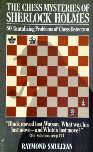 Beispielbild fr The Chess Mysteries of Sherlock Holmes zum Verkauf von ThriftBooks-Dallas