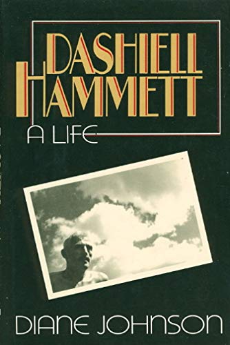 Beispielbild fr Dashiell Hammett: A Life zum Verkauf von Wonder Book