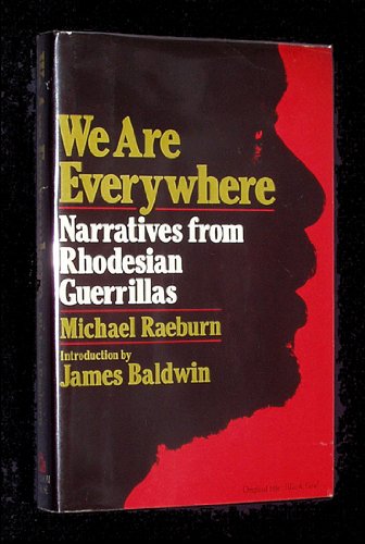 9780394505305: We are everywhere: Narratives from Rhodesian guerillas