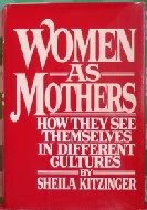 9780394506517: Title: Women as Mothers How They See Themselves in Differ