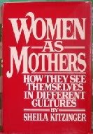 9780394506517: Women as Mothers