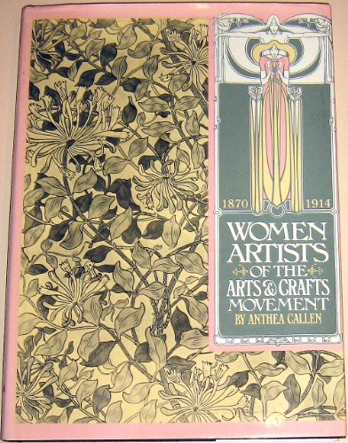 Imagen de archivo de Women artists of the arts and crafts movement, 1870-1914 a la venta por Booketeria Inc.