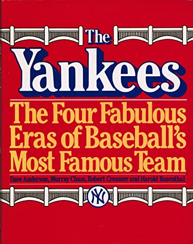 Stock image for The Yankees: The Four Fabulous Eras of Baseball's Most Famous Team for sale by ThriftBooks-Dallas