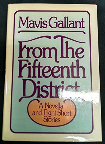 9780394507194: From the Fifteenth District: A novella and eight short stories