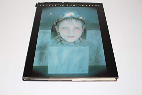 Stock image for Fantastic Photographs. 1979. Cloth with dustjacket. for sale by HPB-Diamond