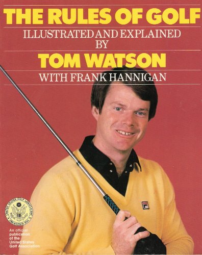 Beispielbild fr The Rules of Golf Illustrated and Explained zum Verkauf von Better World Books