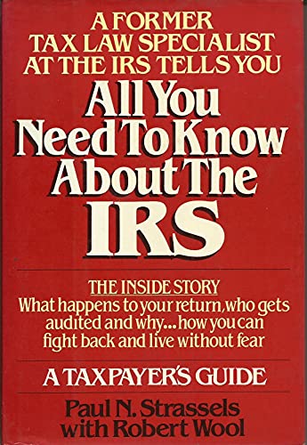 Imagen de archivo de All You Need to Know about the IRS : A Taxpayer's Guide a la venta por Better World Books: West