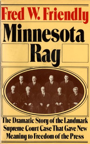 9780394507521: Minnesota Rag: The Scandal Sheet That Shaped the Constitution