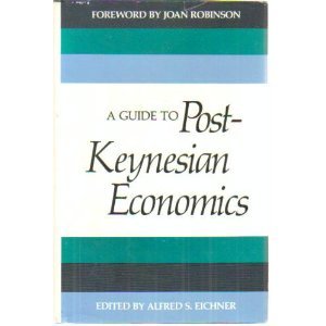 9780394507583: Guide to Post Keynesian Economics