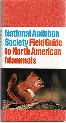 Stock image for NATIONAL AUDUBON SOCIETY FIELD GUIDE TO NORTH AMERICAN MAMMALS for sale by 100POCKETS