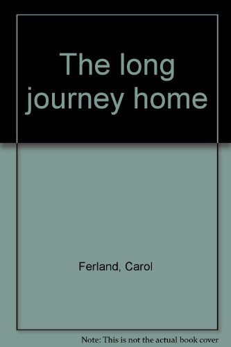 Stock image for The Long Journey Home for sale by Virtuous Volumes et al.