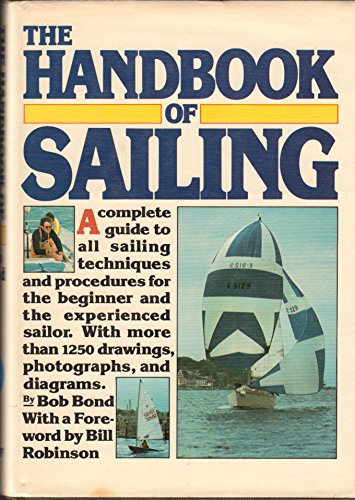 Beispielbild fr The Handbook of Sailing zum Verkauf von Wonder Book