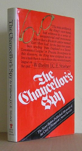 Beispielbild fr The chancellor's spy: The revelations of the chief of Bismarck's secret service zum Verkauf von Wizard Books