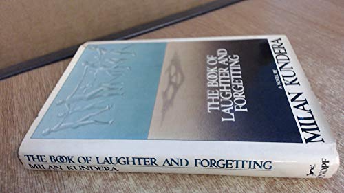Stock image for THE BOOK OF LAUGHTER AND FORGETTING for sale by Dick's Book Barn