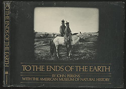 Imagen de archivo de To the ends of the earth: Four expeditions to the Arctic, the Congo, the Gobi, and Siberia a la venta por Once Upon A Time Books